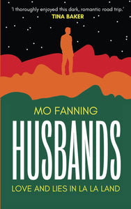 Husbands: Love and Lies in La-La Land