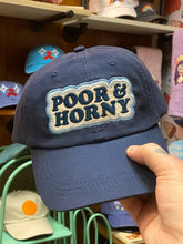 Load image into Gallery viewer, Poor and Horny Hat