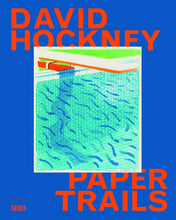 Load image into Gallery viewer, David Hockney: Paper Trails