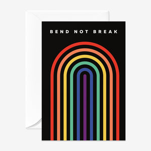 Bend Not Break - Card