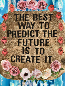 Create Your Future - Art Print