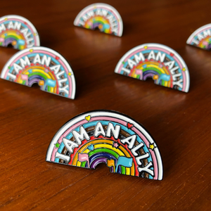 I Am An Ally Enamel Pin