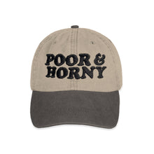 Load image into Gallery viewer, Poor and Horny Hat