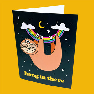 Hang In there Sloth - Greeting Card