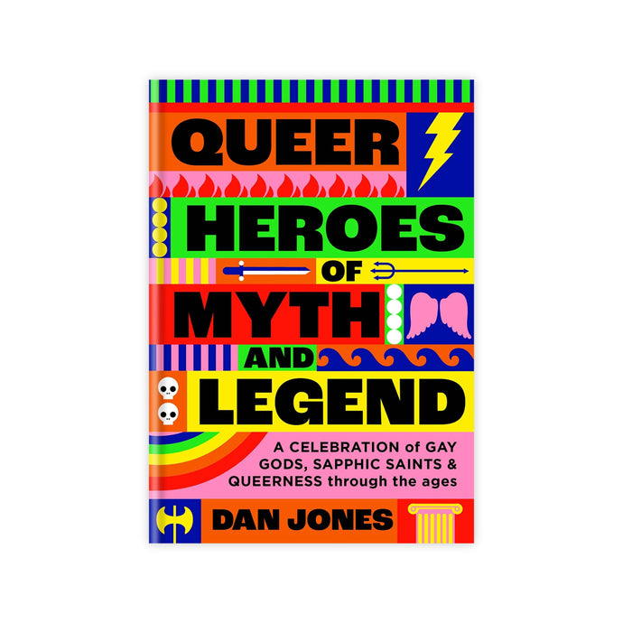 Queer Heroes of Myth and Legend