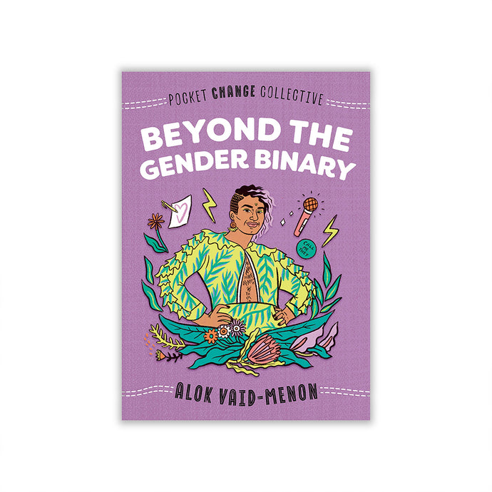 Pocket Change Collective: Beyond the Gender Binary