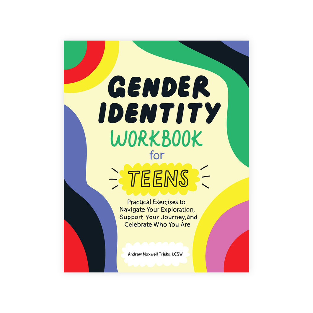 Gender Identity Workbook for Teens