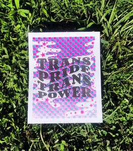 Trans Pride Trans Power Print